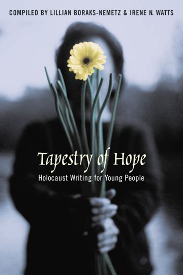 tapestry of hope holocaust writing for young people PDF